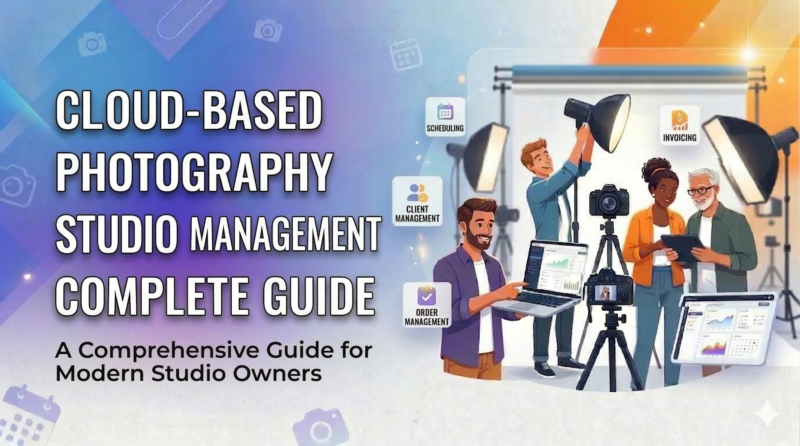 Cloud-Based Photography Studio Management Software: A Complete Guide